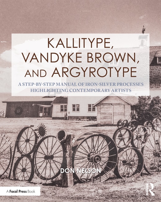Couverture_Kallitype, Vandyke Brown, and Argyrotype