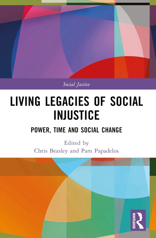 Front cover_Living Legacies of Social Injustice