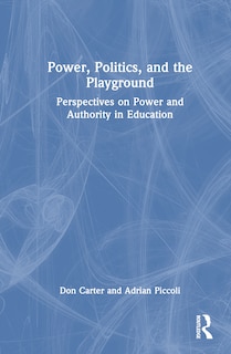 Couverture_Power, Politics, and the Playground