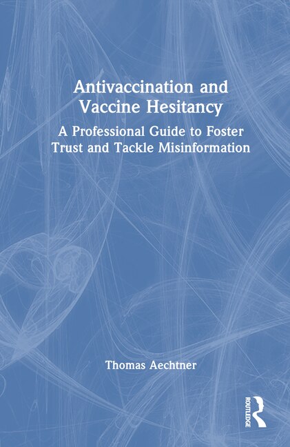 Couverture_Antivaccination and Vaccine Hesitancy