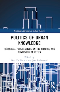 Front cover_Politics of Urban Knowledge