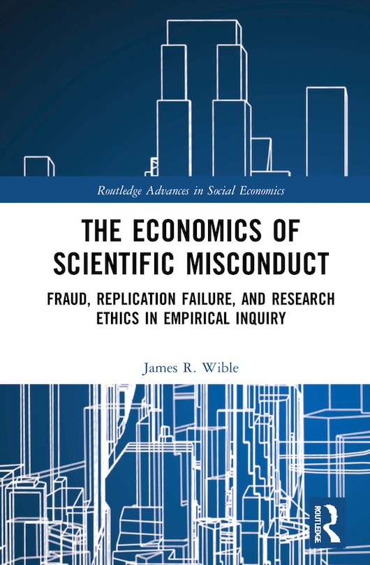 Front cover_The Economics of Scientific Misconduct