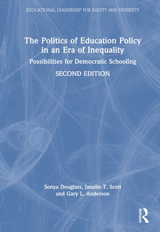 Couverture_The Politics of Education Policy in an Era of Inequality
