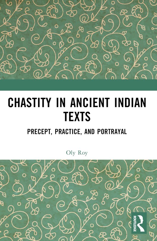 Front cover_Chastity in Ancient Indian Texts