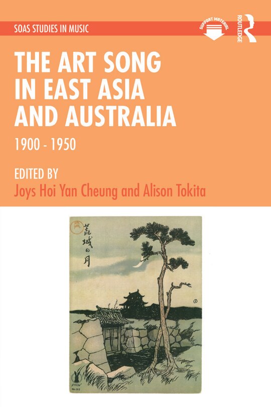 Front cover_The Art Song in East Asia and Australia, 1900 to 1950