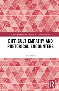 Couverture_Difficult Empathy and Rhetorical Encounters