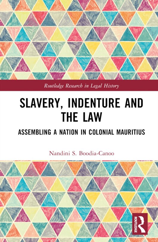 Front cover_Slavery, Indenture and the Law