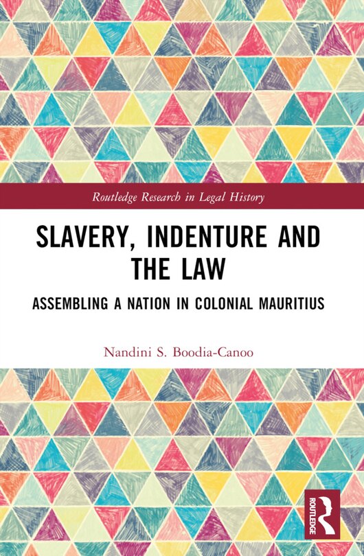 Front cover_Slavery, Indenture and the Law