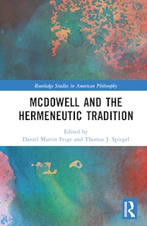 Couverture_McDowell and the Hermeneutic Tradition