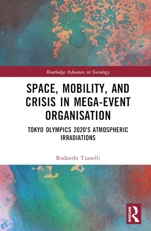 Couverture_Space, Mobility, and Crisis in Mega-Event Organisation