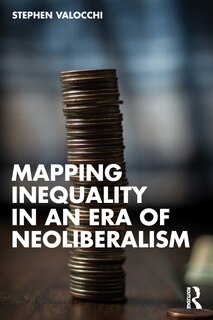 Couverture_Mapping Inequality in an Era of Neoliberalism