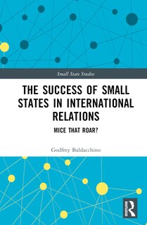 Couverture_The Success of Small States in International Relations