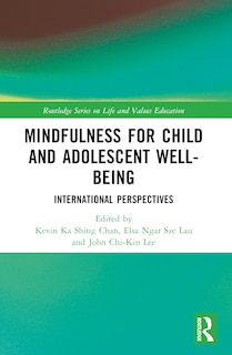 Front cover_Mindfulness for Child and Adolescent Well-Being