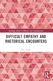 Couverture_Difficult Empathy and Rhetorical Encounters