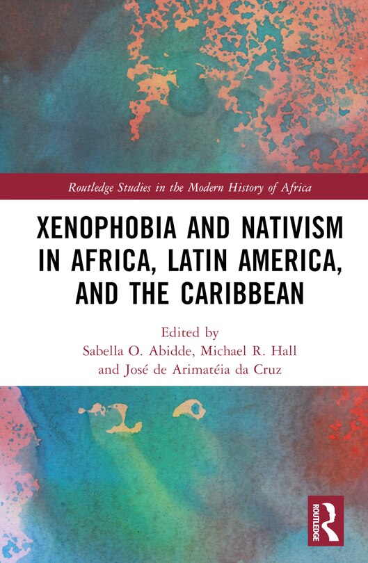 Front cover_Xenophobia and Nativism in Africa, Latin America, and the Caribbean