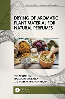 Front cover_Drying of Aromatic Plant Material for Natural Perfumes