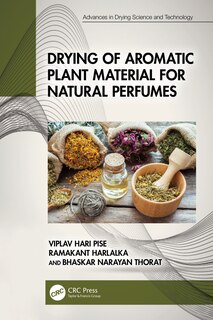 Front cover_Drying of Aromatic Plant Material for Natural Perfumes
