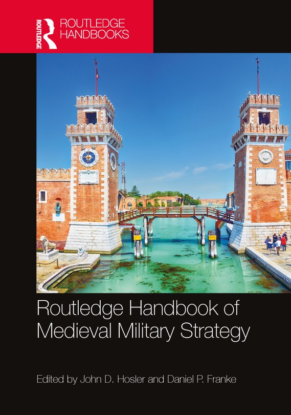 Couverture_Routledge Handbook of Medieval Military Strategy