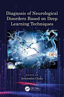 Front cover_Diagnosis of Neurological Disorders Based on Deep Learning Techniques