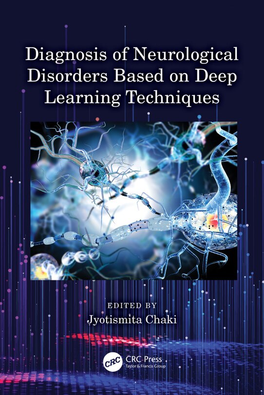 Front cover_Diagnosis of Neurological Disorders Based on Deep Learning Techniques
