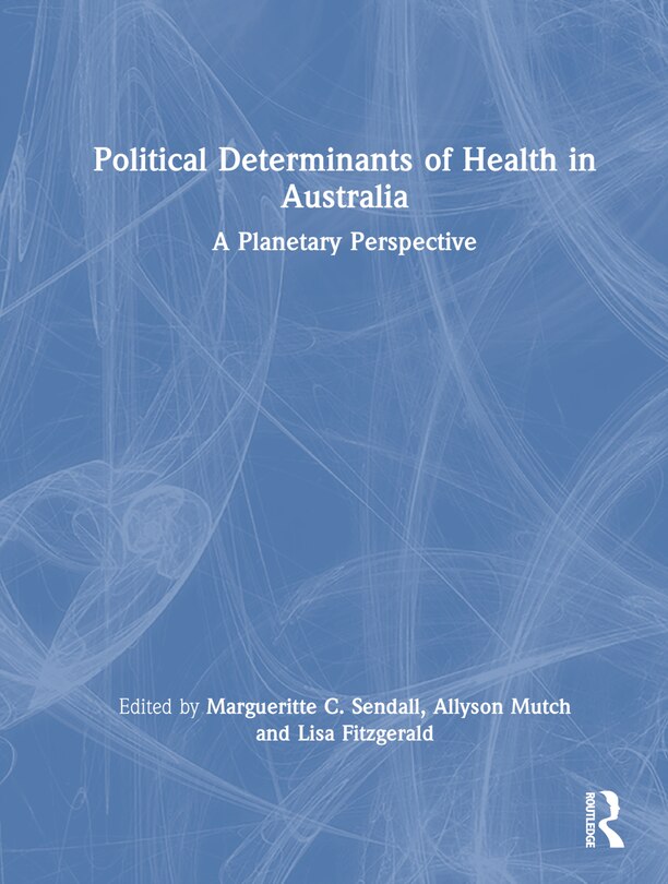 Front cover_Political Determinants of Health in Australia