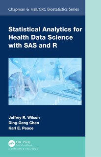 Front cover_Statistical Analytics for Health Data Science with SAS and R