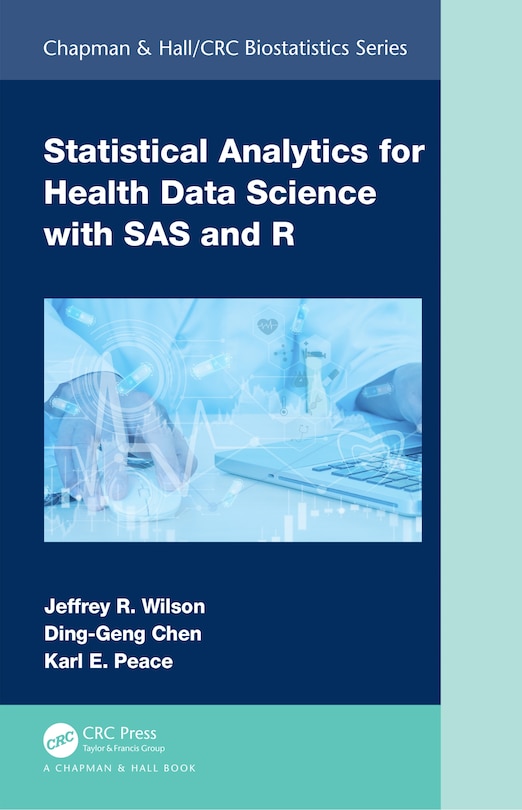 Front cover_Statistical Analytics for Health Data Science with SAS and R
