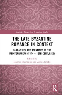 Couverture_The Late Byzantine Romance in Context