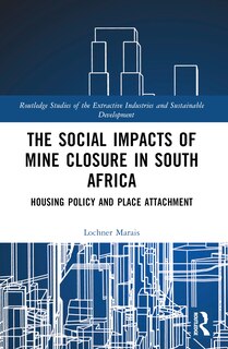 Front cover_The Social Impacts of Mine Closure in South Africa