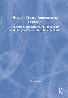 Front cover_How to Create Autonomous Learners