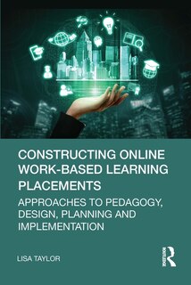 Front cover_Constructing Online Work-Based Learning Placements