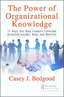 Front cover_The Power of Organizational Knowledge