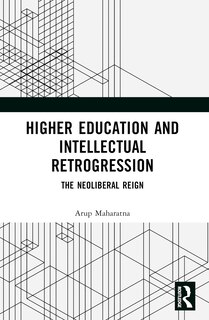 Front cover_Higher Education and Intellectual Retrogression