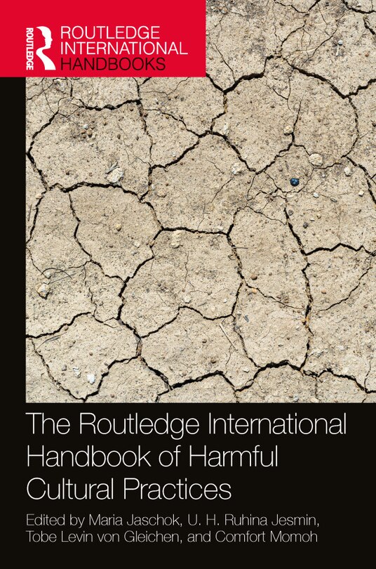 Front cover_The Routledge International Handbook of Harmful Cultural Practices