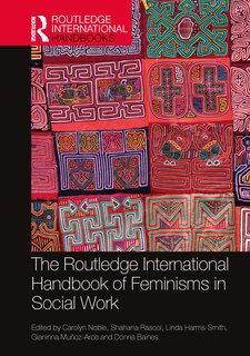 Front cover_The Routledge International Handbook of Feminisms in Social Work