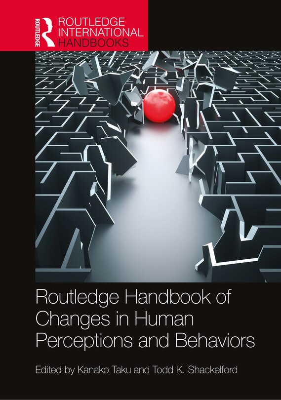 Front cover_The Routledge International Handbook of Changes in Human Perceptions and Behaviors