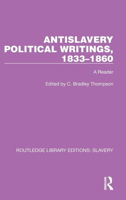Couverture_Antislavery Political Writings, 1833-1860