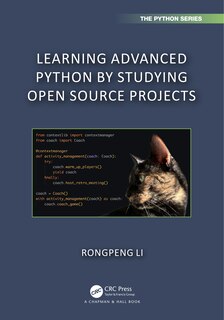 Front cover_Learning Advanced Python by Studying Open Source Projects