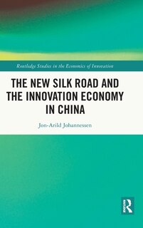 Front cover_The New Silk Road and the Innovation Economy in China
