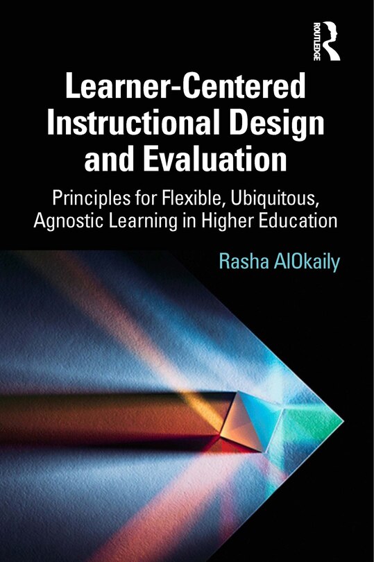 Front cover_Learner-Centered Instructional Design and Evaluation