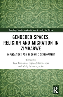 Couverture_Gendered Spaces, Religion and Migration in Zimbabwe