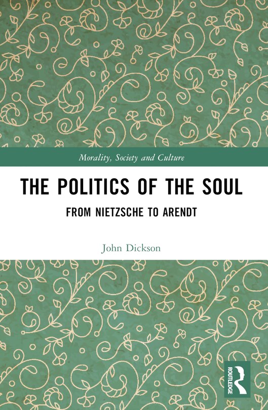 Front cover_The Politics of the Soul