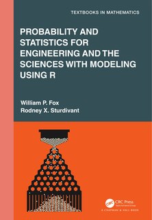 Front cover_Probability and Statistics for Engineering and the Sciences with Modeling using R