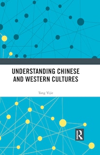 Front cover_Understanding Chinese and Western Cultures