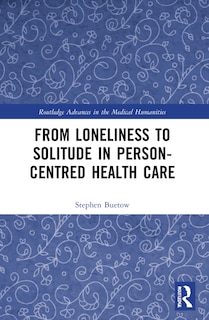 Couverture_From Loneliness to Solitude in Person-centred Health Care