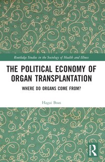 Couverture_The Political Economy of Organ Transplantation