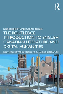 Front cover_The Routledge Introduction to English Canadian Literature and Digital Humanities