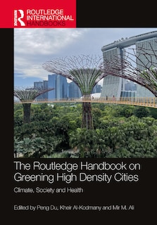 Front cover_Routledge Handbook on Greening High-Density Cities