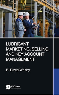 Couverture_Lubricant Marketing, Selling, and Key Account Management