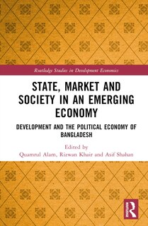 Front cover_State, Market and Society in an Emerging Economy
